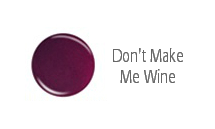 Dont Make Me Wine