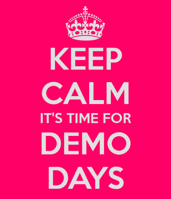 keep-calm-it-s-time-for-demo-days