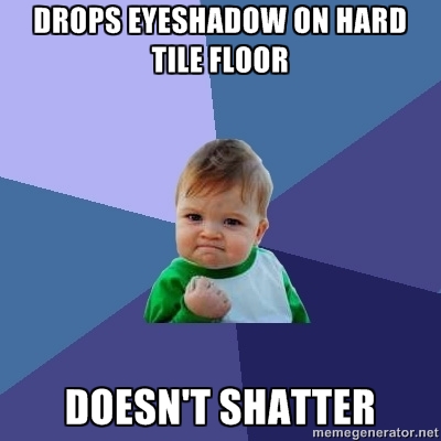 Drops eyeshadow on hard tile floor. Doesn't shatter.