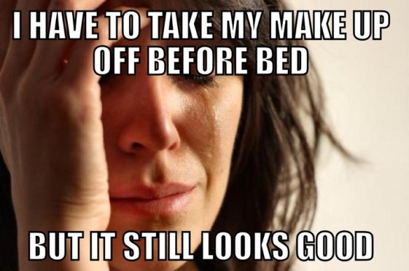 I have to take my make up off before bed, but it still looks good..