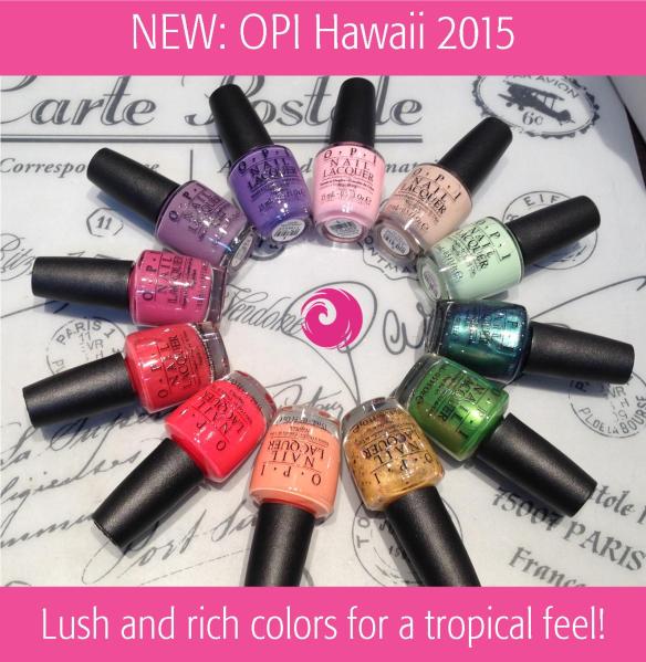 New OPI Hawaii 2015
