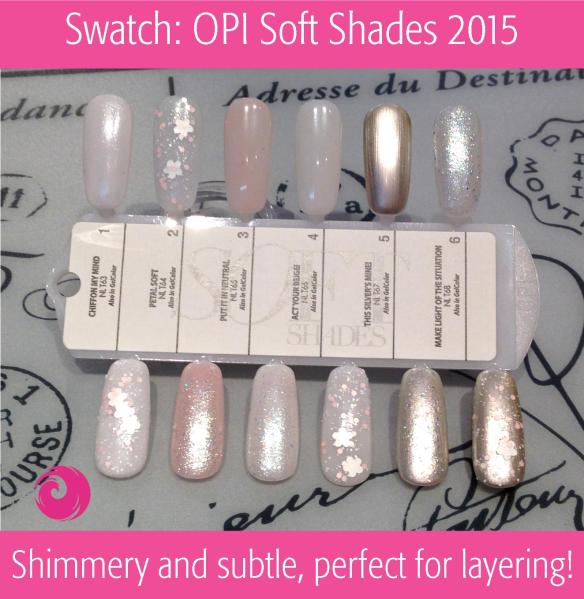 Swatch: OPI Soft Shades 2015