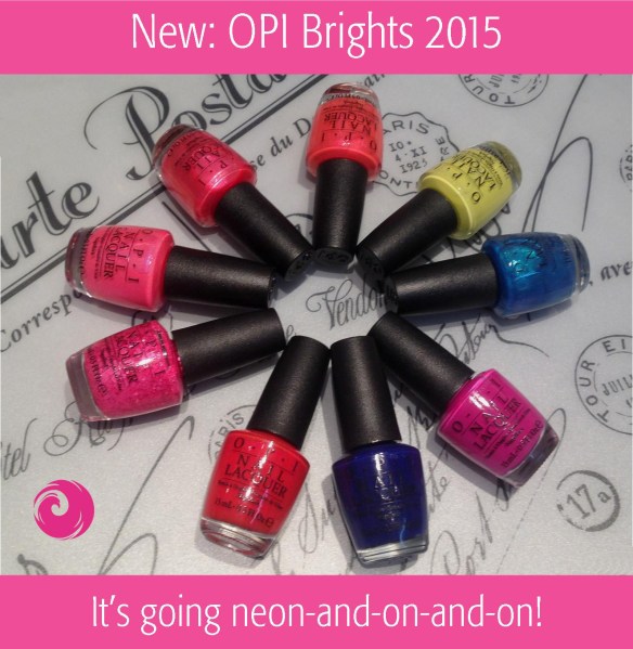 New: OPI Brights 2015