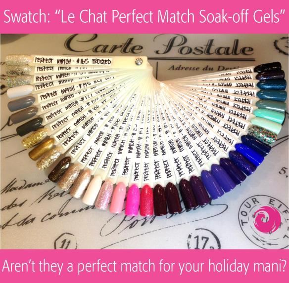 Swatches Le Chat Perfect Match Soak-off Gels